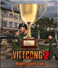 Vietcong2 NEW YEAR Nightcup#6 2on2